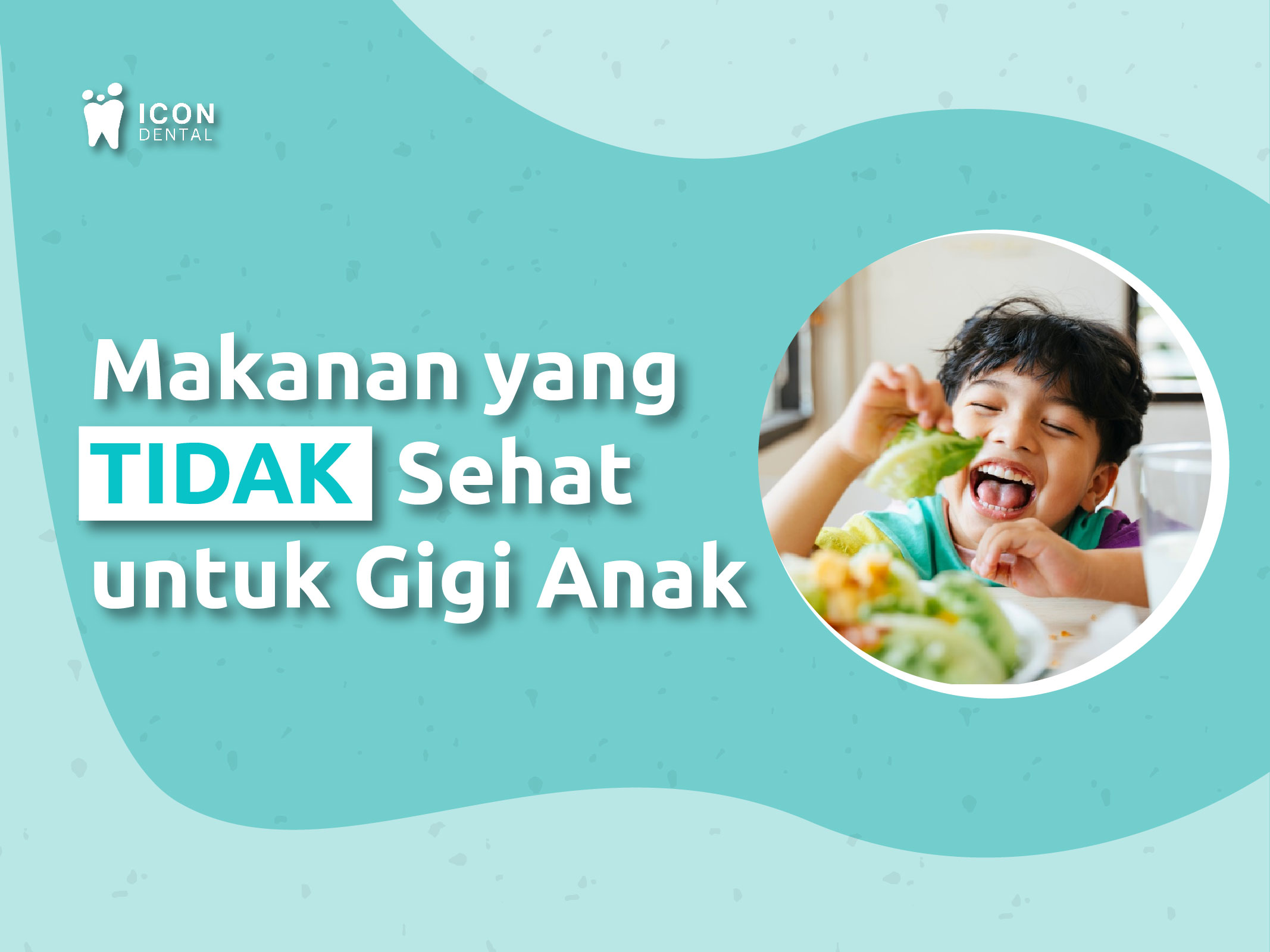 Makanan yang tidak sehat untuk gigi anak